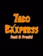 Taco Exxpress #1
